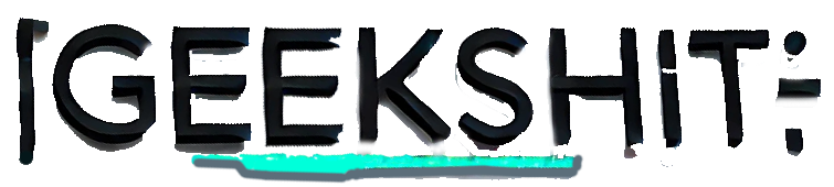 GeekShit